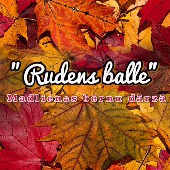 “Rudens balle” bērnudarzā
