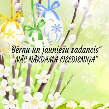 Nāc nākdama Lieldieniņa – bērnu un jauniešu sadancis