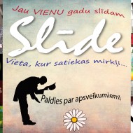 SLĪDEI 1 GADS