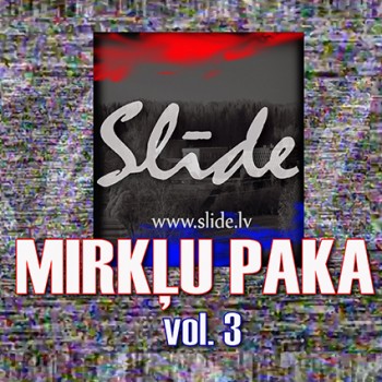 Slīdes Mirkļu paka Vol.3