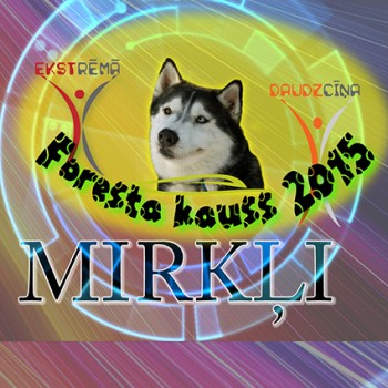 Foresta kauss 2015- MIRKĻI