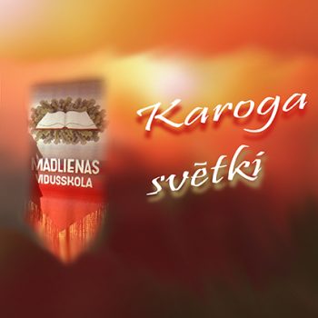 Karoga svētki Madlienas vidusskolā 2018