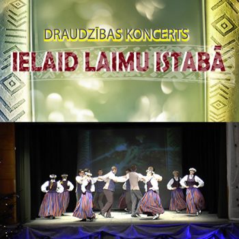 Draudzības koncerts “Ielaid Laimu istabā”